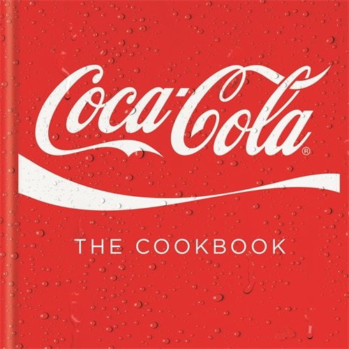 Pre-Owned Coca-Cola: The Cookbook (Hardcover) 0600623505 9780600623502