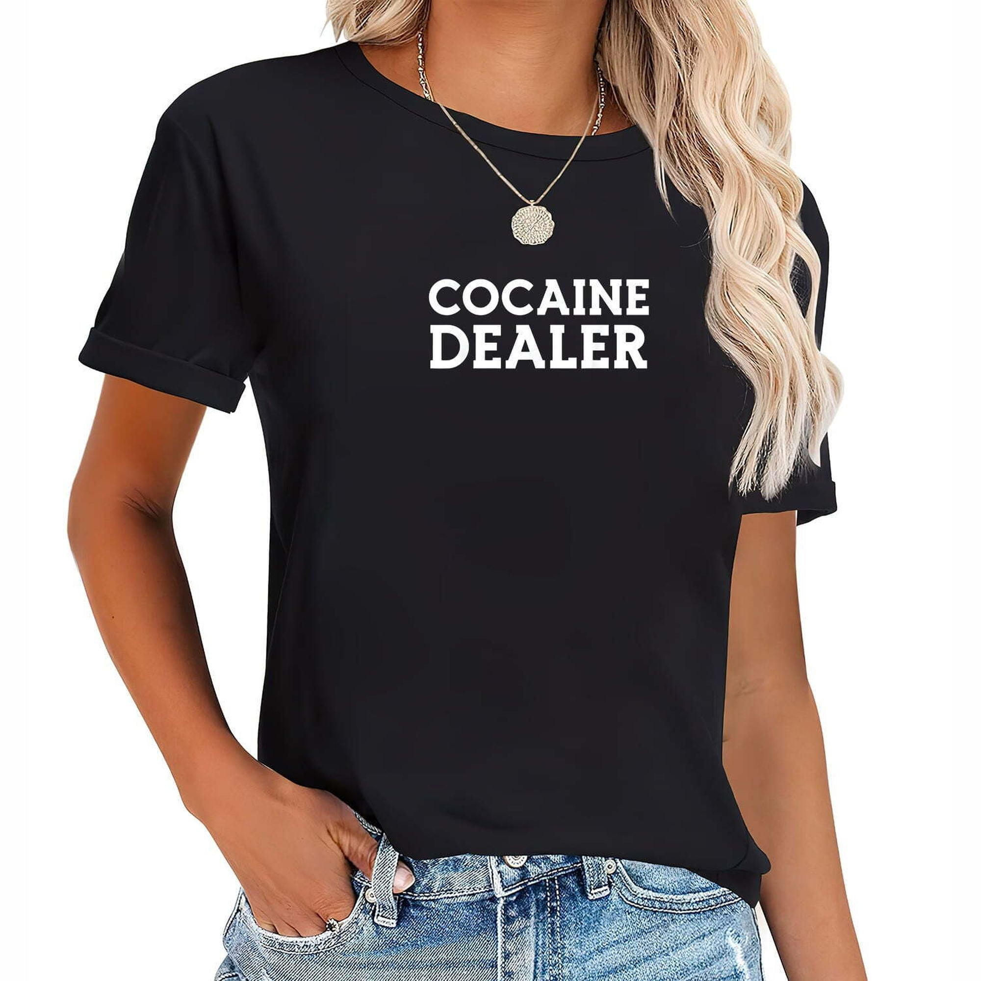 Cocaine Dealer -Funny Drug Bachelor Party- Las Vegas Hooker T-Shirt ...