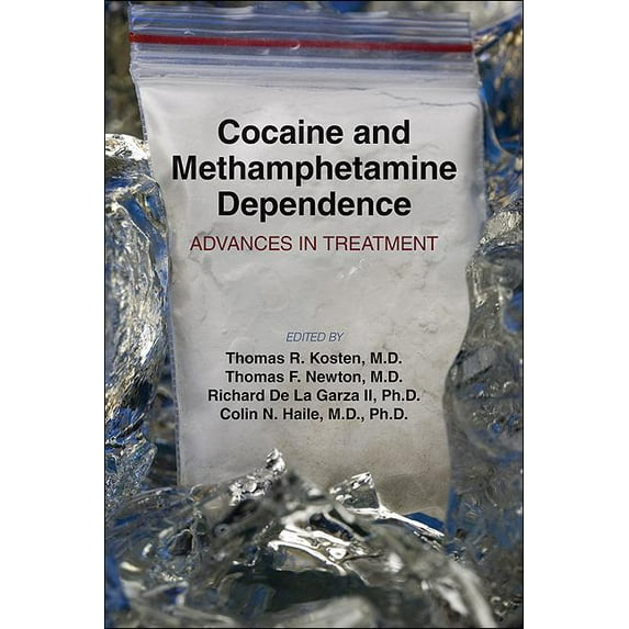 Cocaine and Methamphetamine Dependence: Advances in Treatment (Paperback)