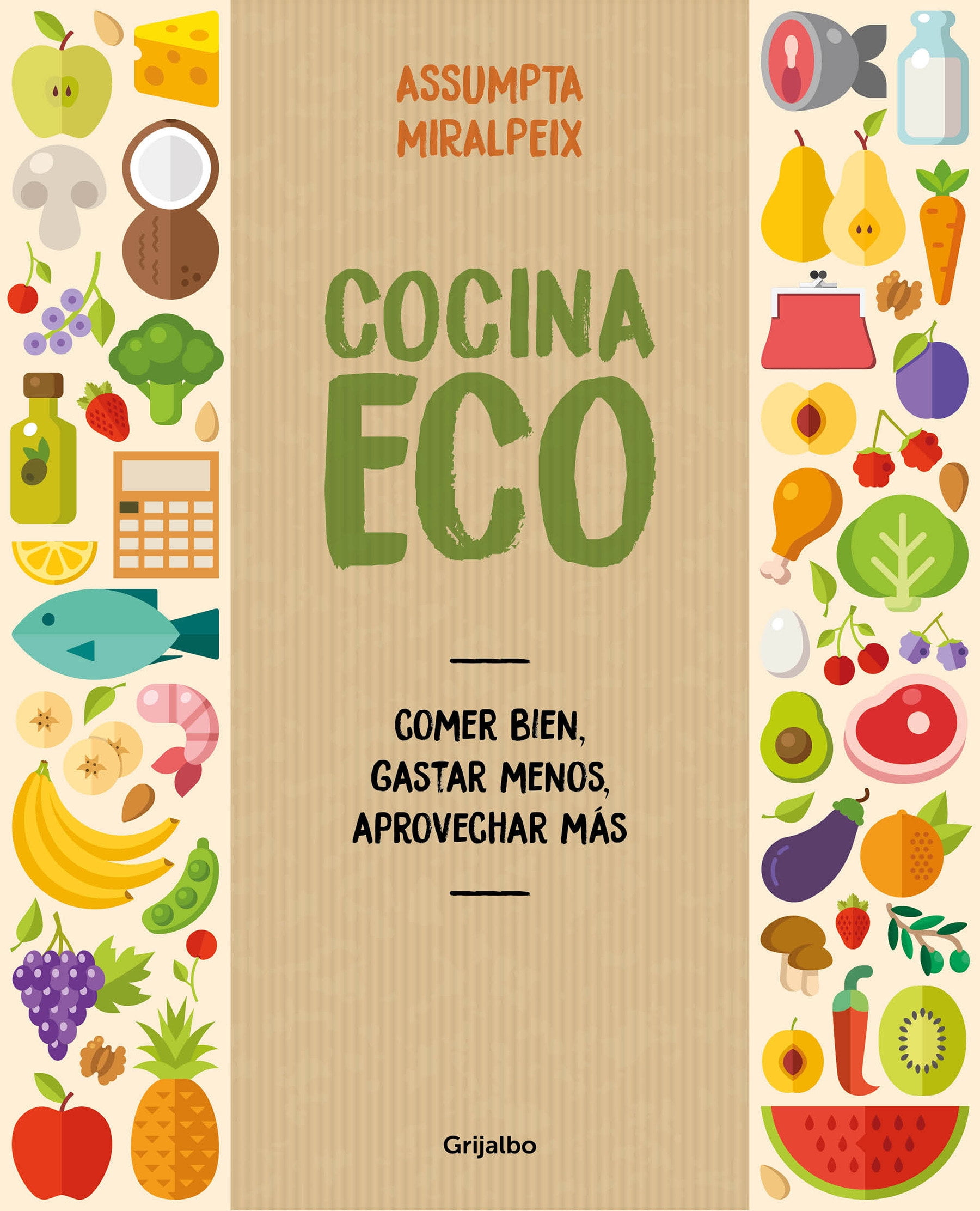 Cocina Eco: Comer Bien, Gastar Menos / Eco Kitchen: Eat Great While Spending Less (Paperback)
