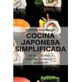 thumbnail image 1 of Cocina Japonesa Simplificada (Paperback), 1 of 1
