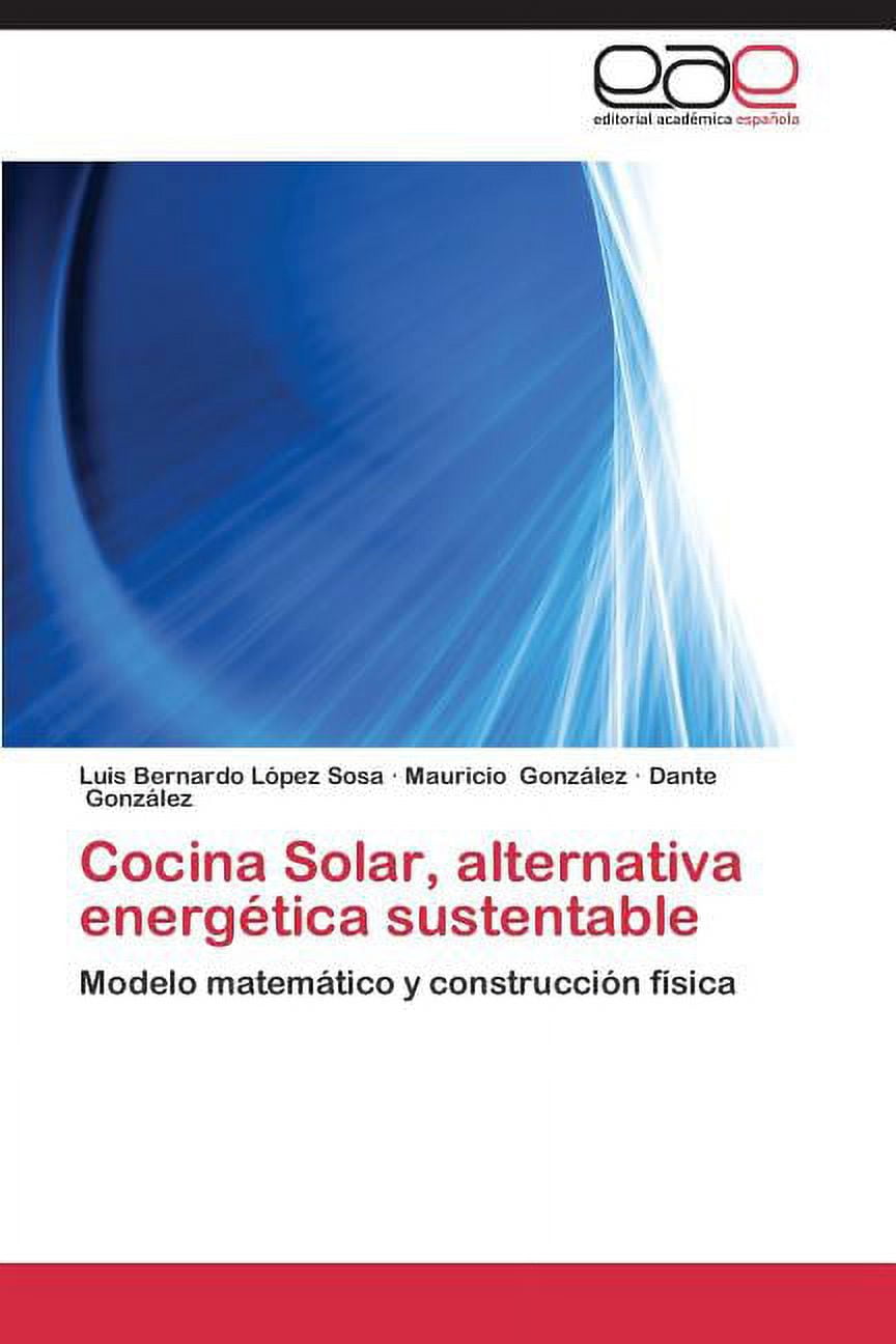 Cocina Solar, Alternativa Energetica Sustentable (Paperback)