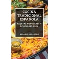 thumbnail image 1 of Cocina Tradicional Española 2021 : Recetas Populares Y Deliciosas (Hardcover), 1 of 1
