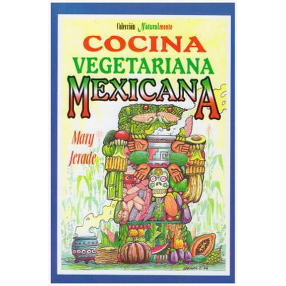 Pre-Owned Cocina Vegetariana Mexicana (Paperback) 9706661360 9789706661364