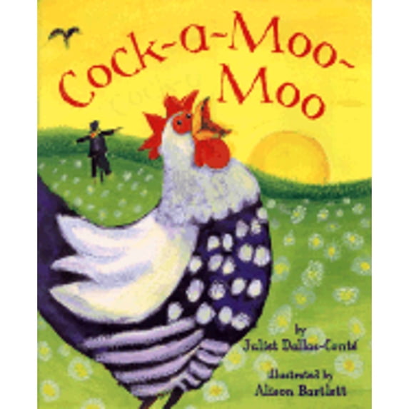 Pre-Owned Cock-A-Moo-Moo (Hardcover) 0316605050 9780316605052