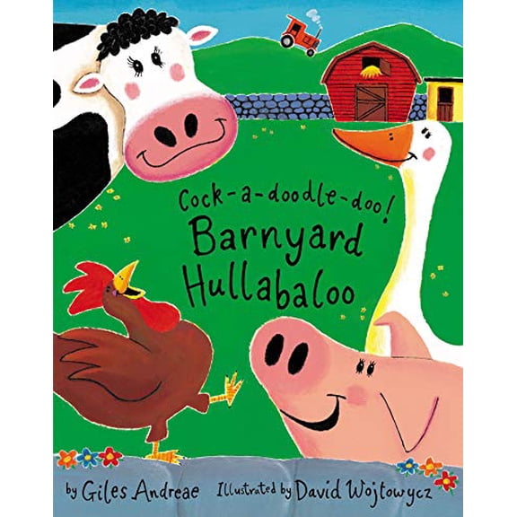 Pre-Owned Cock-A-Doodle-Doo! Barnyard Hullabaloo (Paperback) 1589253876 9781589253872