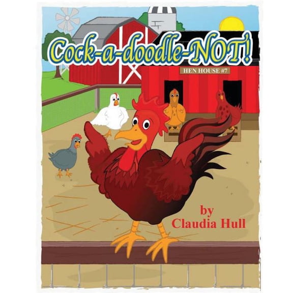 Cock-a-doodle-NOT!, (Paperback)