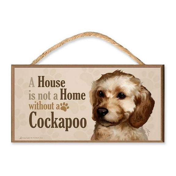 Cockapoo Dog "A House is Not a Home without a Cockapoo" Dog Sign / Plaque (v3) featuring the art of Scott Rogers