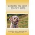 thumbnail image 1 of Cockapoo Dog Breed Complete Guide: Establish A Perfect Relationship With Your Best Friend Today: Skin (Paperback), 1 of 1