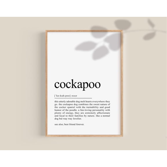 Cockapoo Gifts, Cockapoo Definition Poster, Dog Dad Gift, Dog Lovers, Dog Mom Gift Wall Art, Home Decor UNFRAMED Poster, Wall Art for Decor, Present, 12x18