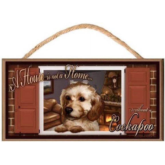Cockapoo "Paws on the Windowsill" A House is Not a Home Dog Sign / Plaque featuring the art of S. Rogers