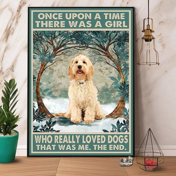Cockapoo There Was A Girl Who Really Loved Dogs Paper Poster No Frame Matte Wall Art Decor 11 x 17 Inch Poster