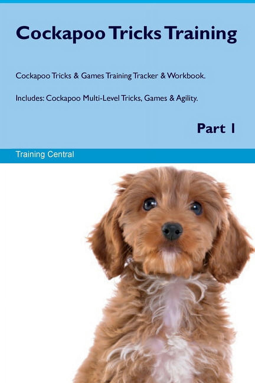 Cockapoo Tricks Training Cockapoo Tricks & Games Training Tracker ...