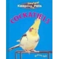 thumbnail image 1 of Pre-Owned Cockatiels (Hardcover) 1403408246 9781403408242, 1 of 1
