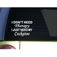 thumbnail image 1 of Cockatoo Therapy *J070* 6 inch sticker DECAL, 1 of 1