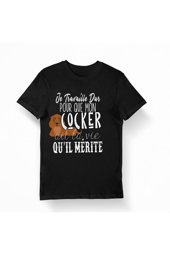 Cocker I Work Hard T-shirt, Trendy Streetwear Shirt, Gift For Friend, Family