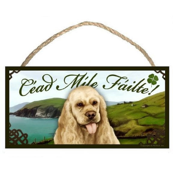 Cocker Spaniel Dog Irish Welcome Sign / Plaque Cad Mle Filte featuring the art of Scott Rogers