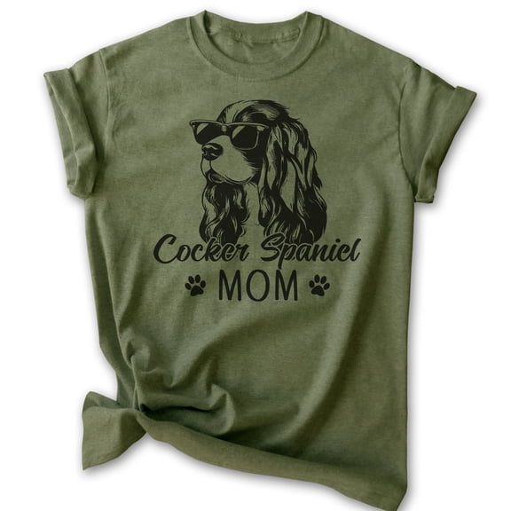 Cocker Spaniel Mom T-shirt, Unisex Women's Shirt, Cocker Spaniel Owner, Best Dog Mom Gift, Heather Military Green, Large
