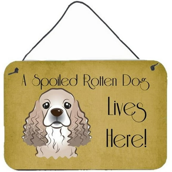 Cocker Spaniel Spoiled Dog Lives Here Wall and Door Hanging Prints