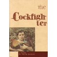 thumbnail image 1 of New American Poetry Series; 33 The Cockfighter, (Hardcover), 1 of 1