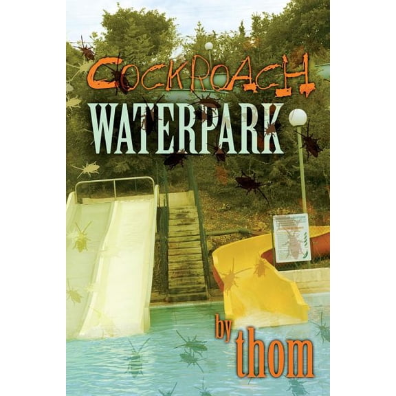 Cockroach Waterpark, (Paperback)