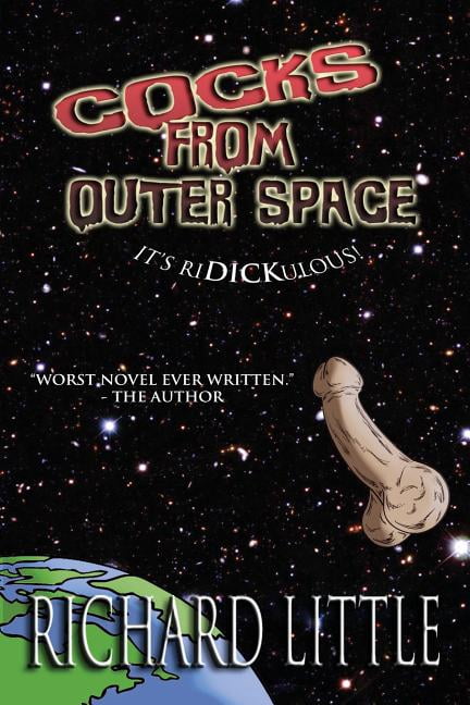 Cocks From Outer Space Paperback 1535253657 9781535253659 Richard Little