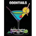 thumbnail image 1 of Cocktail: Delicious Cocktail Coloring Pages, (Paperback), 1 of 1