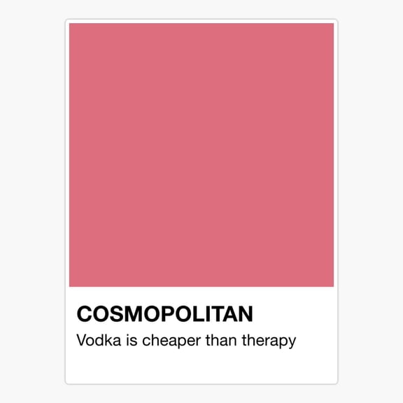 Cocktail Pantone – Cosmopolitan Er, Phone Decal Water Bottle Stickers Car Decals, Funny Birthday Gift