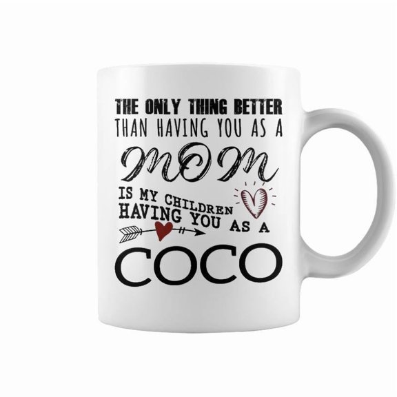Coco Grandma Gift Coco The Only Thing Better Coffee Mugs
