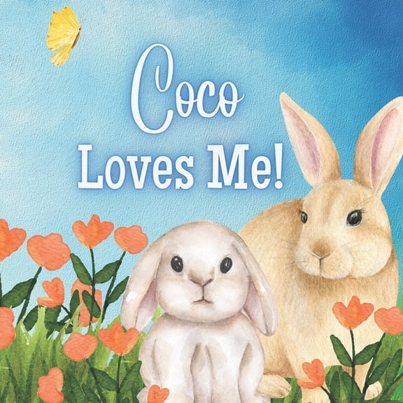 Coco Coco Loves Me!: A story about Coco's Love!, (Paperback)