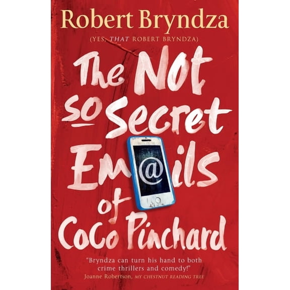Coco Pinchard The Not So Secret Emails of Coco Pinchard, Book 1, (Paperback)