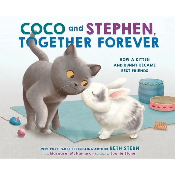 Coco and Stephen, Together Forever: How a Kitten and Bunny Became Best Friends, (Hardcover)