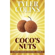 Triple Threat Mysteries Coco's Nuts, Book 3, Hardcover