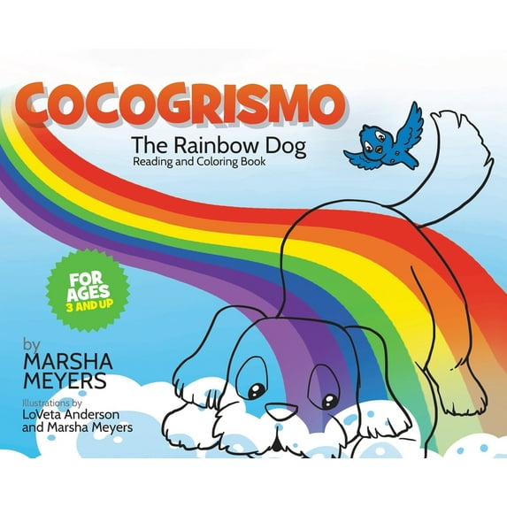 Cocogrismo: The Rainbow Dog Reading and Coloring Book, (Hardcover)