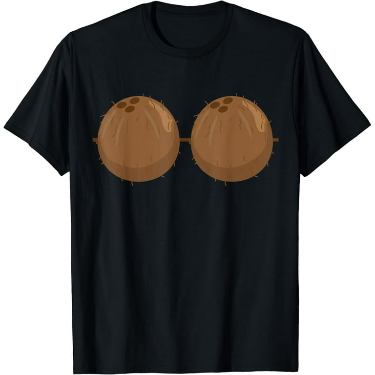 Coconut Bra - Funny Bra - Tropical Bra T-Shirt