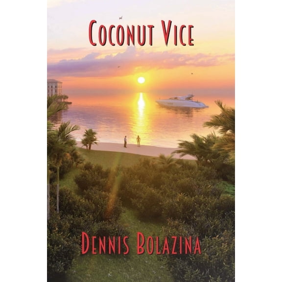 Coconut Vice: A Story of Murder and the Mob in Coconut Florida, (Paperback)