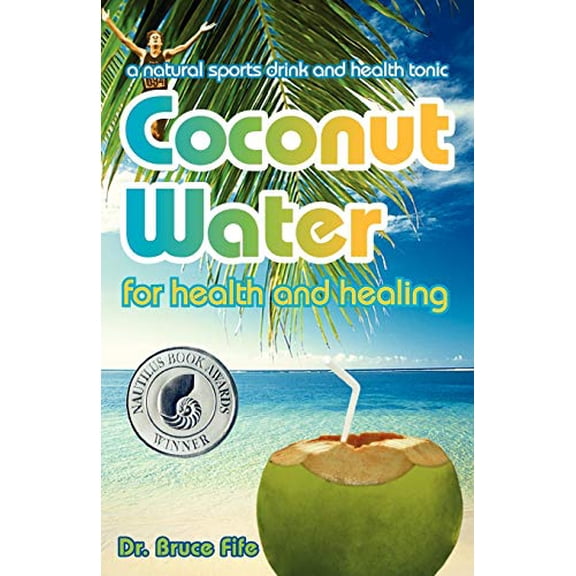 Pre-Owned Coconut Water for Health and Healing (Paperback)