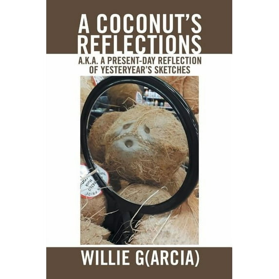 A Coconut'S Reflections (Paperback)