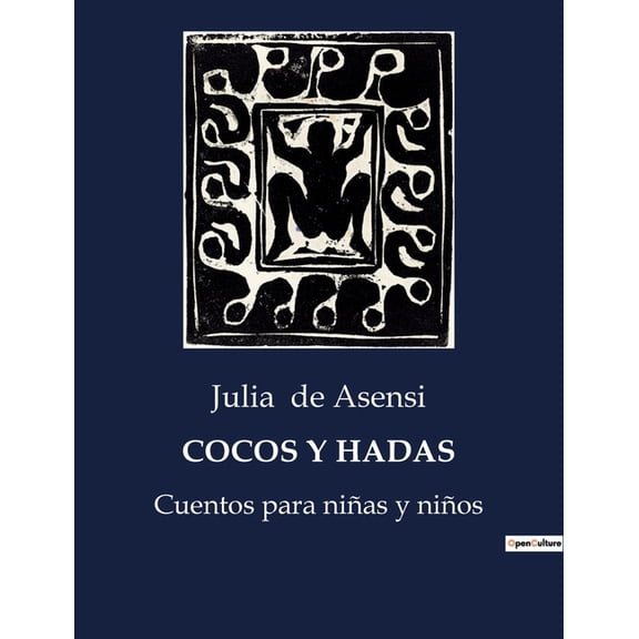 Cocos Y Hadas: Cuentos infantiles de fantasa y misterio, (Paperback)