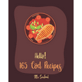 thumbnail image 1 of Cod Recipes: Hello! 165 Cod Recipes: Best Cod Cookbook Ever For Beginners [Grilled Fish Cookbook, Smoked Fish Cookbook, Simple Grilling Cookbook, Grilling Seafood Cookbook, Mediterranean Fish Cookbook, 1 of 1