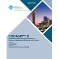 thumbnail image 1 of Codaspy'19: Proceedings of the 2019 International Symposium on Data and Application Security and Privacy (Paperback), 1 of 1