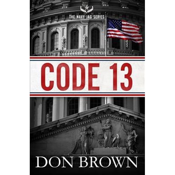 Pre-Owned Code 13 The Navy JAG Series Paperback Don Brown