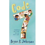 Code 7: Cracking the Code for an Epic Life, (Hardcover)