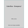 thumbnail image 1 of Pre-Owned Code Blue - Emergency (A Sector General Novel) (Unknown) 0345341724 9780345341723, 1 of 1