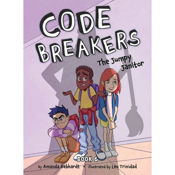 Code Breakers The Jumpy Janitor, Book 6, (Hardcover)