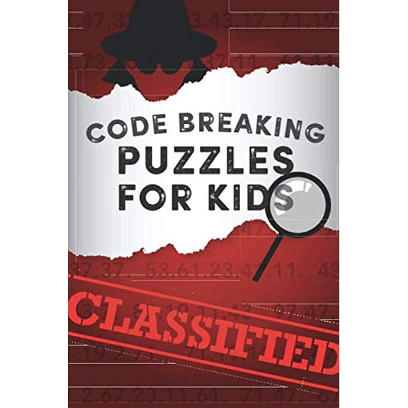 Pre-Owned Code Breaking Puzzles for Kids: 50 fun code puzzles for junior code crackers aged 8-12 (Paperback) 1695770528 9781695770522