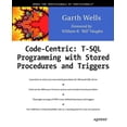 thumbnail image 1 of Code Centric: T-SQL Programming with Stored Procedures and Triggers, (Paperback), 1 of 1