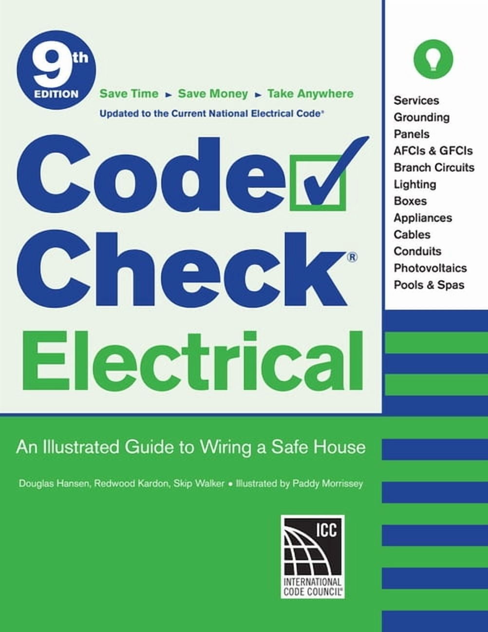 Code Check Electrical: An Illustrated Guide to Wiring a Safe House, (Spiral-Bound)