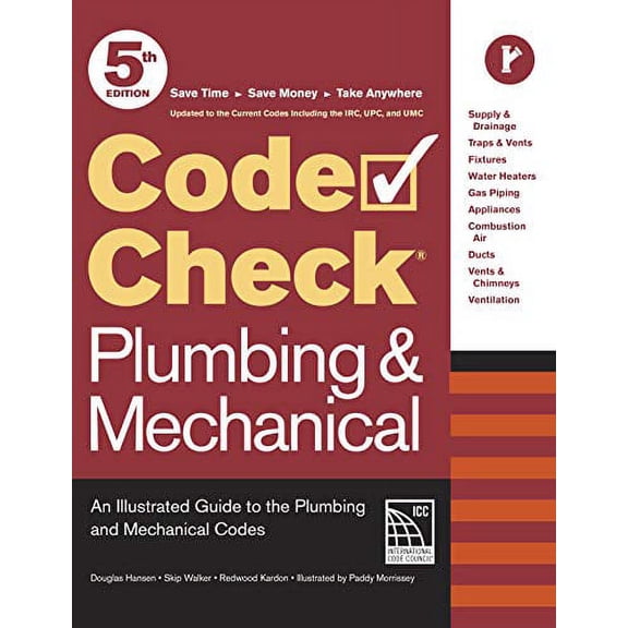 Pre-Owned Code Check Plumbing & Mechanical 5th Edition: An Illustrated Guide to the Plumbing and Mechanical Codes (Spiral-bound) 1631869477 9781631869471