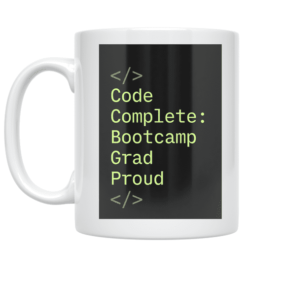 Code Complete Bootcamp Grad Proud - Coding Bootcamp Graduate - 11 oz Ceramic Coffee Mug